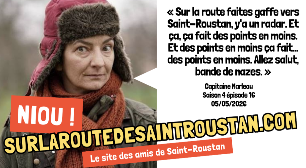 Le Capitaine Marleau parle de Saint-Roustan